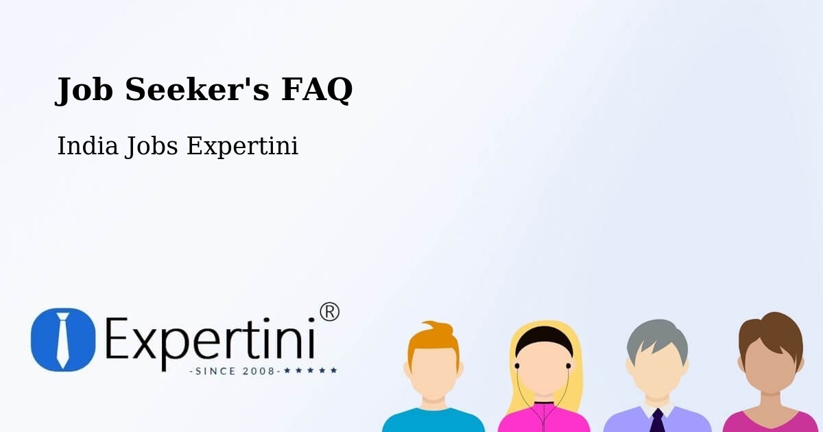 Job Seeker FAQ – Pollachi - India Jobs Expertini
